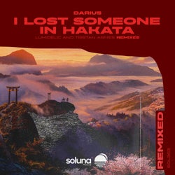 I Lost Someone in Hakata Remixed