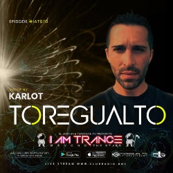 I AM TRANCE – 070 (SELECTED BY TOREGUALTO)