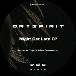 Might Get Late EP (Incl. Alf_io, CL​-​ljud & Robert Ostan remixes)