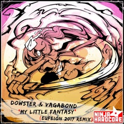 My Little Fantasy (Eufeion 2017 Remix)