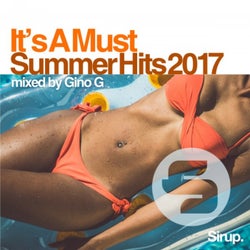 Gino G - It's a Must - Summer Hits 2017