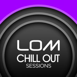 LOM ChillOut Sessions - E#001