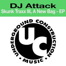 Skunk Traxx III, A New Bag - EP