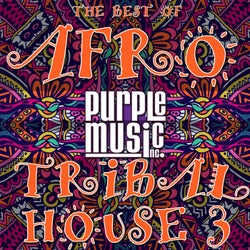 Best of Tribal & Afro House 3