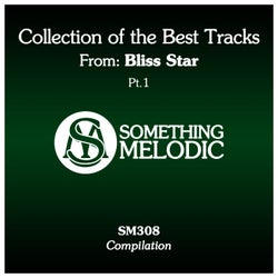 Collection of the Best Tracks From: Bliss Star, Pt. 1