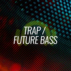 Opening Fundamentals: Trap / Future Bass