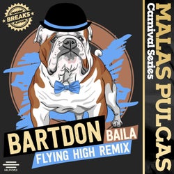Baila (Flying High Remix)