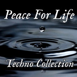 Peace For Life Techno Collection
