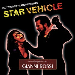 Star Vehicle - The Original Motion Picture Score