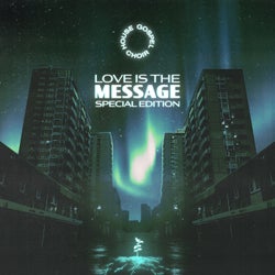 Love is the Message (Special Edition)