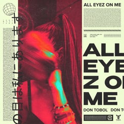 All Eyez On Me