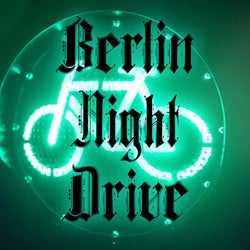 Berlin Night Drive