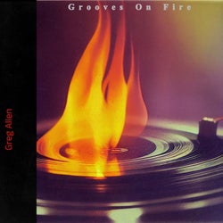 Grooves on Fire