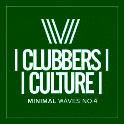 Clubbers Culture: Minimal Waves, No.4