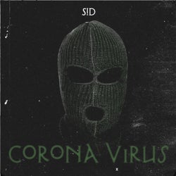Corona Virus (feat. S!D)