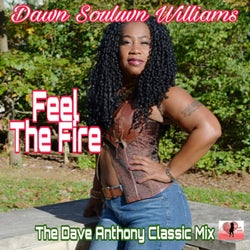 Feel The Fire The Dave Anthony Classic Mix