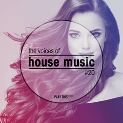 The Voices Of House Music, Vol. 20
