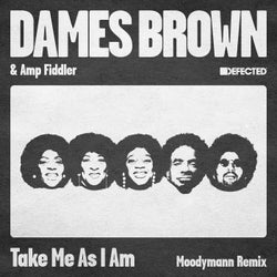 Take Me As I Am - Moodymann Extended Remix