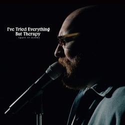 I've Tried Everything But Therapy (Part 1) (Live)