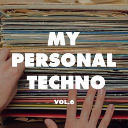 My Personal Techno, Vol. 6