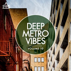 Deep Metro Vibes Vol. 10