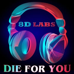 Die For You (8D Audio)