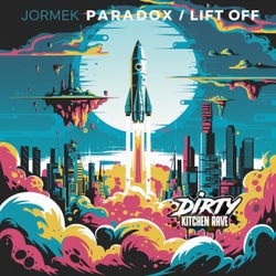 Paradox / Lift Off