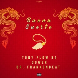 Buena Suerte (feat. Sower & Dr. Frankenbeat)