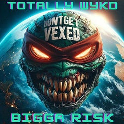 DON'T GET VEXED! (feat. Bigga risk)