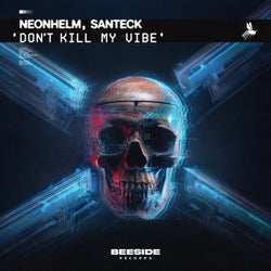 Don't Kill My Vibe - Extended Mix
