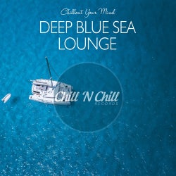 Deep Blue Sea Lounge: Chillout Your Mind
