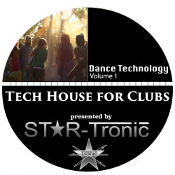 Dance Technology Vol.1 - Tech House for Clubs