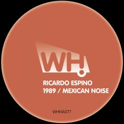 1989 / Mexican Noise