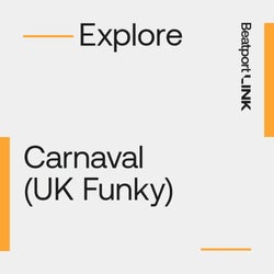 Carnaval - UK Funky