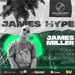 Deep House Selection #071 Guest MixJames Hype