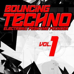 Bouncing Techno, Vol. 1 (Electronic Peaktime Pounder)