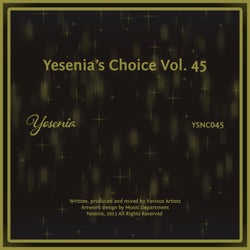 Yesenia's Choice, Vol. 45