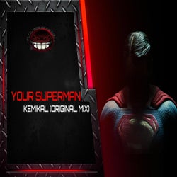 YOUR SUPERMAN  (ORIGINAL MIX)