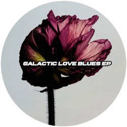 Galactic Love Blues EP