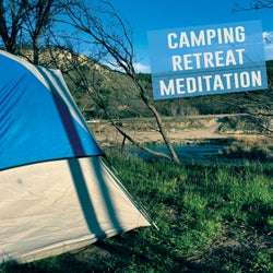 Camping Retreat Meditation