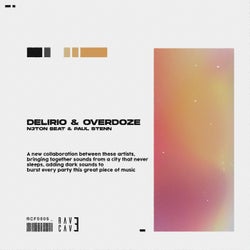 Delirio & Overdoze