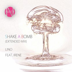 Shake A Bomb (Extended Mix)