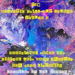 The Eclectic Chill-Out Lounge, Vol. 5