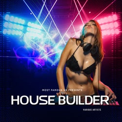 Most Famous UK Presents House Builder