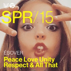 Peace Love Unity Respect and All That