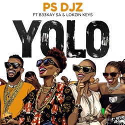 Yolo (feat. B33kay SA & Lokzin Keys)