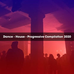 Dance House Progressive Compilation 2020