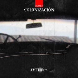 Colonización, Pt. 2