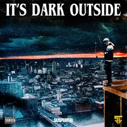 It's Dark Outside