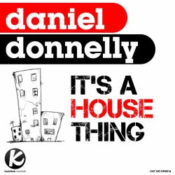 It's A House Thing